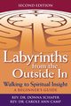 Labyrinths from the Outside In (2nd Edition), Schaper Rev. Dr. Donna