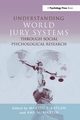 Understanding World Jury Systems Through Social Psychological Research, 