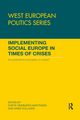 Implementing Social Europe in Times of Crises, 