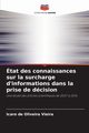tat des connaissances sur la surcharge d'informations dans la prise de dcision, de Oliveira Vieira Icaro