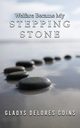 Welfare Became My Stepping Stone, Goins Gladys Delores