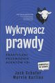 Wykrywacz prawdy, Schafer Jack, Karlins Marvin