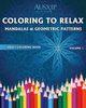 Coloring To Relax Mandalas & Geometric Patterns, Brooks Mary D.