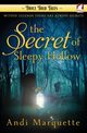The Secret of Sleepy Hollow, Marquette Andi
