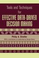 Tools and Techniques for Effective Data-Driven Decision Making, Streifer Philip A.