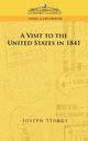 A Visit to the United States in 1841, Sturge Joseph