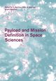 Payload and Mission Definition in Space Sciences, 