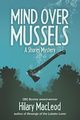 Mind Over Mussels, MacLeod Hilary