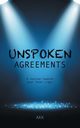 Unspoken Agreements, AKK