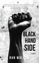 Black Hand Side, Walker Ran