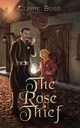 The Rose Thief, Buss Claire