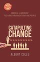 Catapulting Change, Collu Albert
