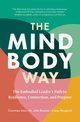 The Mind-Body Way, Amo Courtney