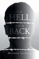 To Hell and Back, Jackson Michael