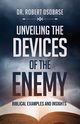 Unveiling the Devices of the Enemy, Osobase Dr. Robert