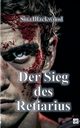 Der Sieg des Retiarius, Blackwood Sina