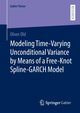 Modeling Time-Varying Unconditional Variance by Means of a Free-Knot Spline-GARCH Model, Old Oliver