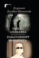 mier grabarza Zakatarzony masaysta, Zeydler-Zborowski Zygmunt
