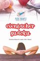 Einfacher Sudoku | Einfache Rtsel fr Jeden (240+ Rtsel), Puzzle Therapist