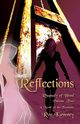Reflections - Rhapsody of Blood, Volume Two, Kaveney Roz