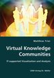 Virtual Knowledge Communities, Trier Matthias