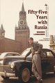 Fifty-Five Years with Russia, Ljunggren Magnus