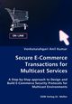 Secure E-Commerce Transactions for Multicast Services, Anil Kumar Venkataiahgari