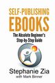 Self-Publishing Ebooks, Zia Stephanie