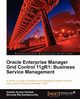 Oracle Enterprise Manager Grid Control 11g R1, Karkala Ashwin Kumar