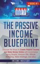 The Passive Income Blueprint, Mastery Income