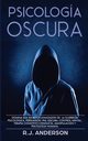 Psicologa Oscura, Anderson R.J.