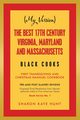 (My Version) the Best 17Th Century Virginia, Maryland and Massachusetts Black Cooks, Hunt Sharon Kaye