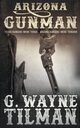 Arizona Gunman, Tilman G. Wayne