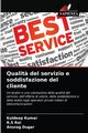 Qualit? del servizio e soddisfazione del cliente, Kumar Kuldeep