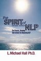 The Spirit of Nlp, Hall L. Michael
