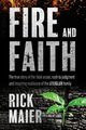 Fire and Faith, Maier Rick