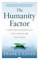 The Humanity Factor, Legan Frank J.