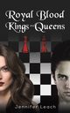 Royal Blood - Kings and Queens, Leach Jennifer