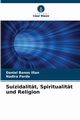 Suizidalitt, Spiritualitt und Religion, Banos Illan Daniel