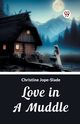 Love in a Muddle, Jope-Slade Christine
