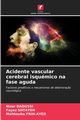 Acidente vascular cerebral isqumico na fase aguda, DAOUSSI Nizar