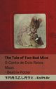 The Tale of Two Bad Mice / O Conto de Dois Ratos Maus, Potter Beatrix