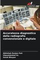 Accuratezza diagnostica della radiografia convenzionale e digitale, Pati Abhishek Ranjan