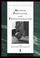 Museum Provision and Professionalism, 