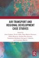 Air Transport and Regional Development Case Studies, 