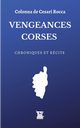 Vengeances corses, Colonna de Cesari Rocca Raoul