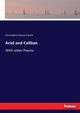 Ariel and Caliban, Cranch Christopher Pearse