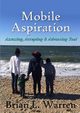 Mobile Aspiration, Warren Brian L.