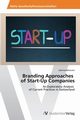 Branding Approaches of Start-Up Companies, Bresciani Sabrina