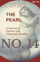 The Pearl - A Journal of Facetiae and Voluptuous Reading - No. 14, Various